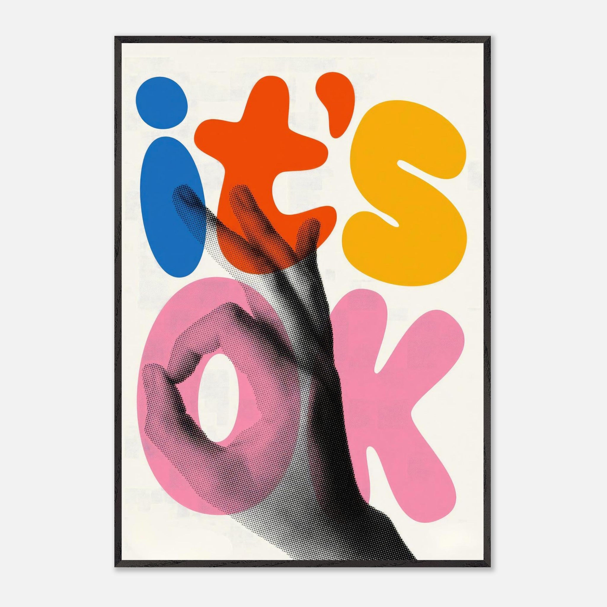 Retro abstract pop art piece featuring vibrant 'it's OK' typography with a hand illustration, museum quality print.