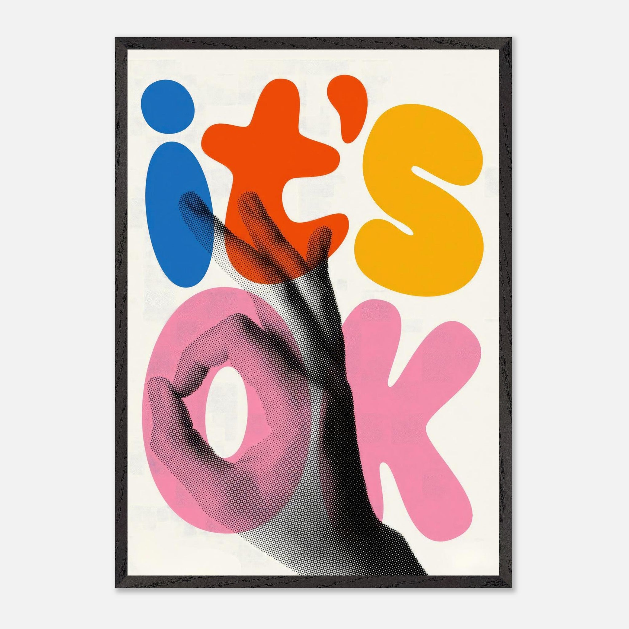 Retro abstract pop art print featuring vibrant 'it's OK' lettering and a hand illustration in bold colors.
