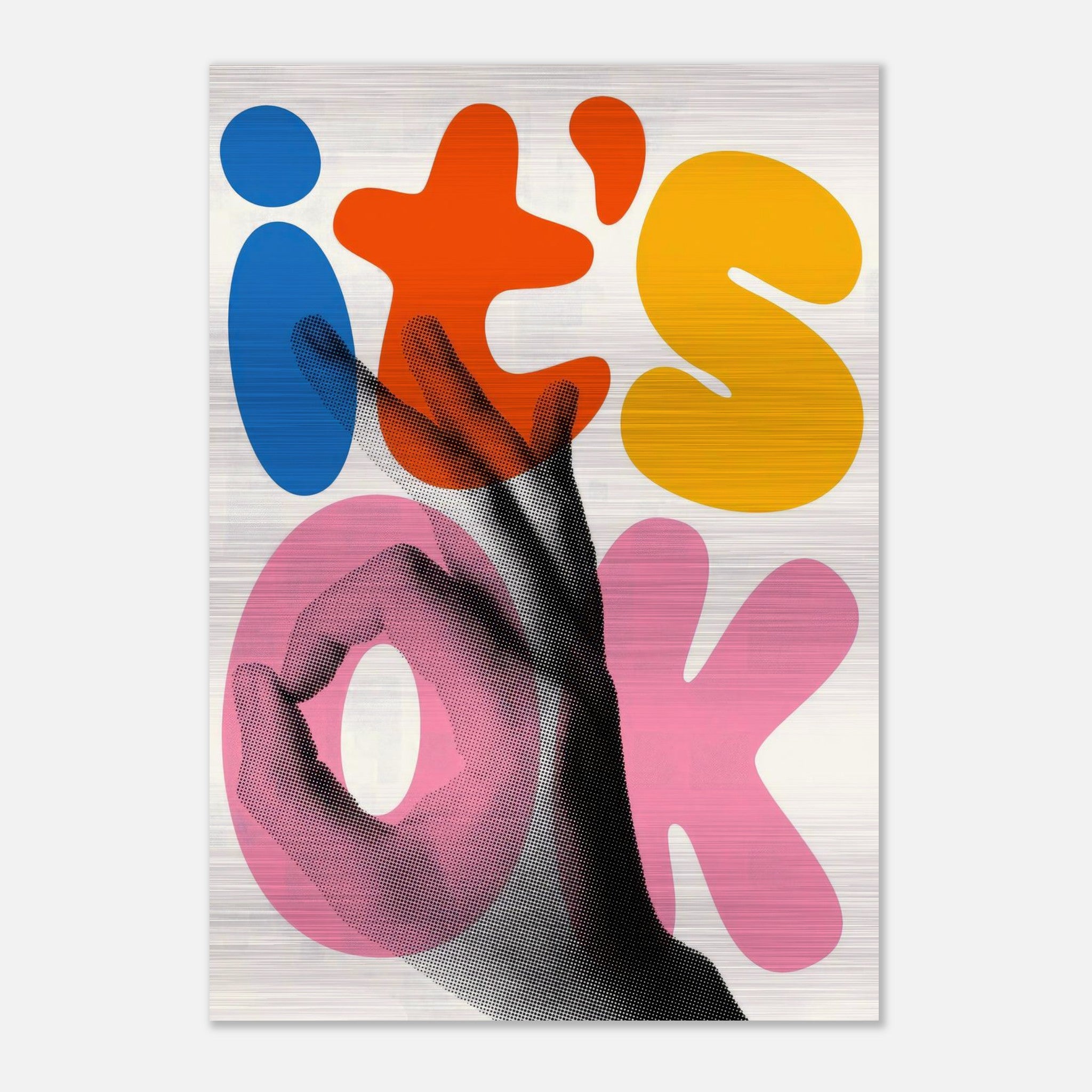 Retro abstract pop art print featuring "it's OK" typography and a hand gesture in vibrant colors.