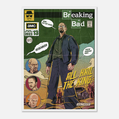 Heisenberg framed print showcasing Walter White in retro comic style with "All Hail the King" text, perfect for Breaking Bad fans.