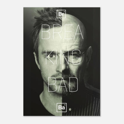 Jesse Pinkman and Walter White split-face design Breaking Bad poster in monochrome with bold typography.