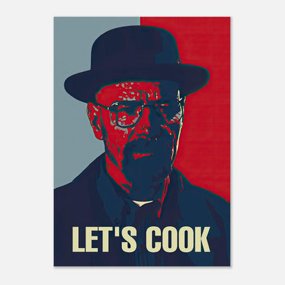 Heisenberg Let's Cook poster featuring bold colors and iconic anti-hero design, perfect for pop art fans.