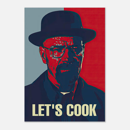 Heisenberg Let's Cook poster featuring a bold pop art design in deep reds and blues, capturing the iconic anti-hero.