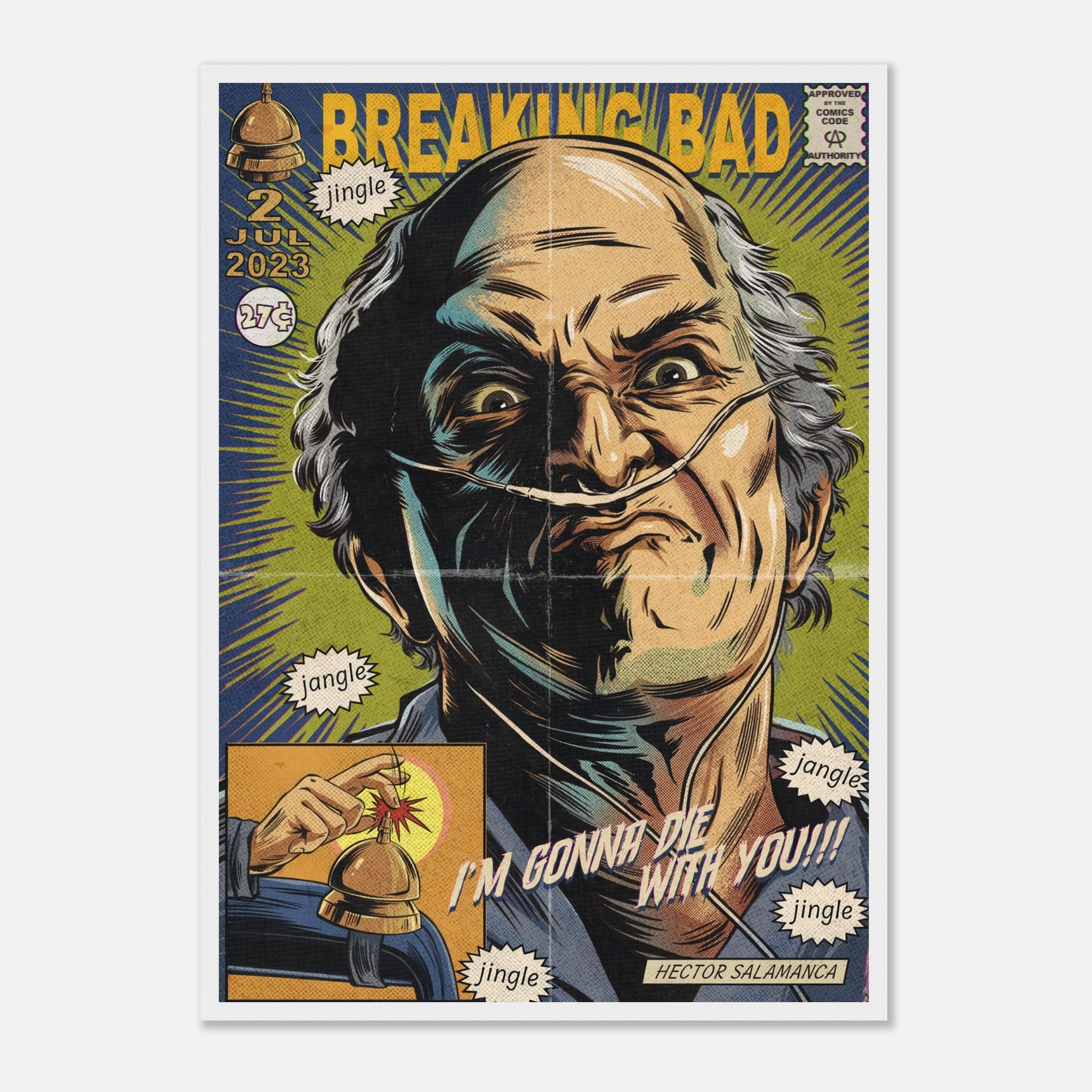 Hector Salamanca framed poster featuring vibrant comic book design and quote "I'm Gonna Die With You!" from Breaking Bad.