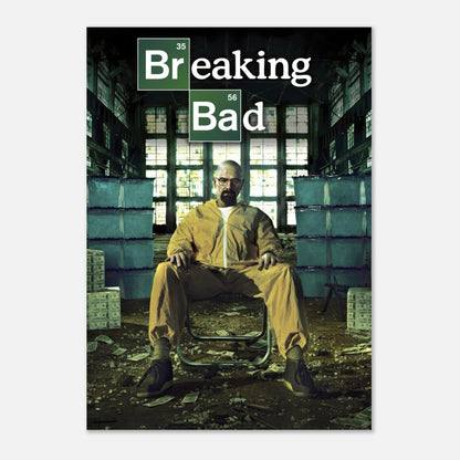 Walter White from Breaking Bad poster in yellow hazmat suit, seated in a warehouse with cash and barrels.