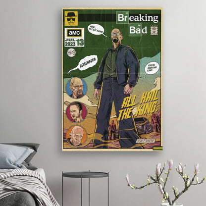 Heisenberg poster featuring comic-style art, "All Hail the King" tagline, and iconic quotes from Breaking Bad.