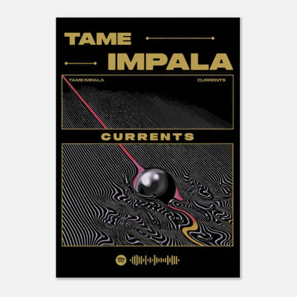 Tame Impala Currents poster featuring iconic album artwork with hypnotic swirls and bold black and gold accents.