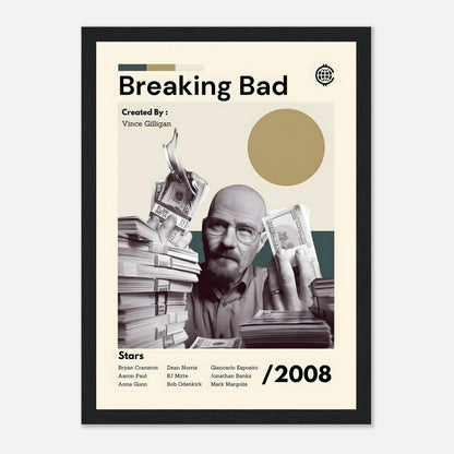 Framed print of Breaking Bad featuring Walter White, showcasing the series' iconic elements and key cast members.