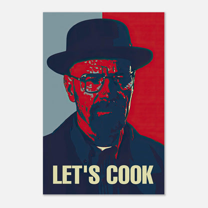 Heisenberg Let's Cook metal poster featuring a pop art design of a character in vibrant colors and premium quality finish.