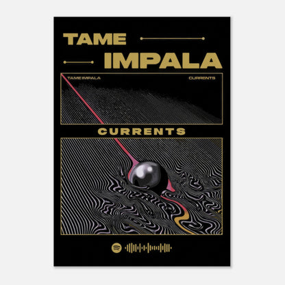 Tame Impala Currents poster featuring iconic black and gold artwork with swirling patterns and a central sphere.