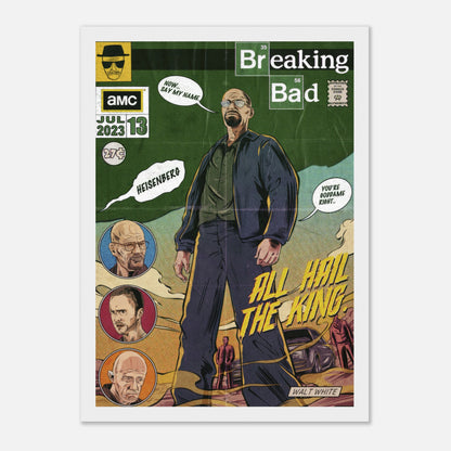 Heisenberg framed print featuring Walter White in a retro comic style with "All Hail the King" text, perfect for Breaking Bad fans.